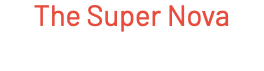 The Super Nova